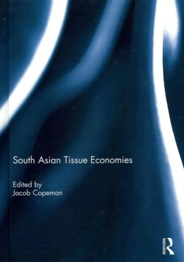 South Asian Tissue Economies