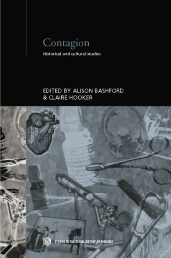 Contagion - Bashford, Alison a Hooker, Claire