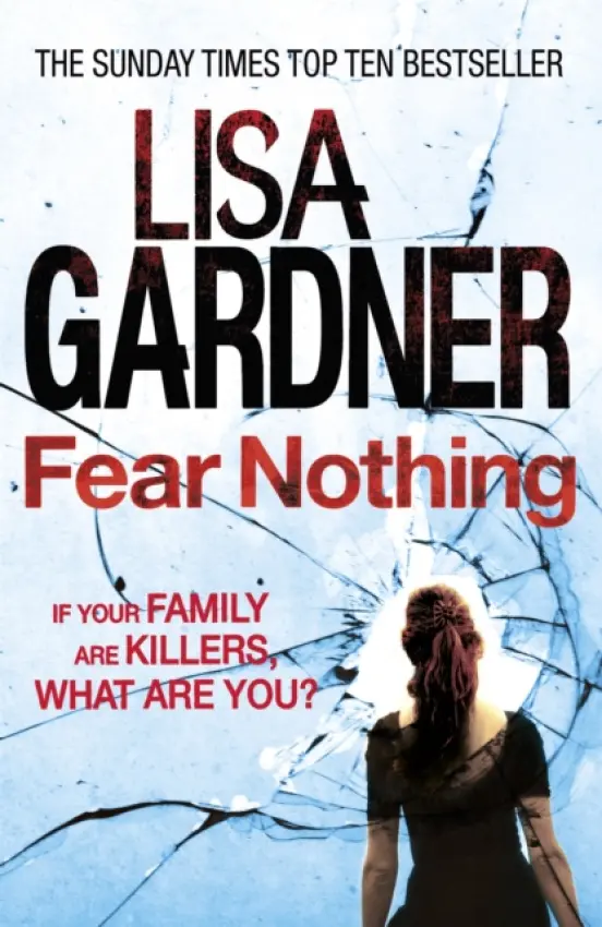 Fear Nothing (Detective D.D. Warren 7) - Gardner, Lisa