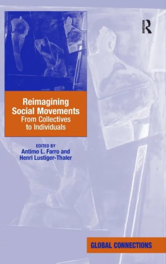Reimagining Social Movements - Lustiger-Thaler, Henri