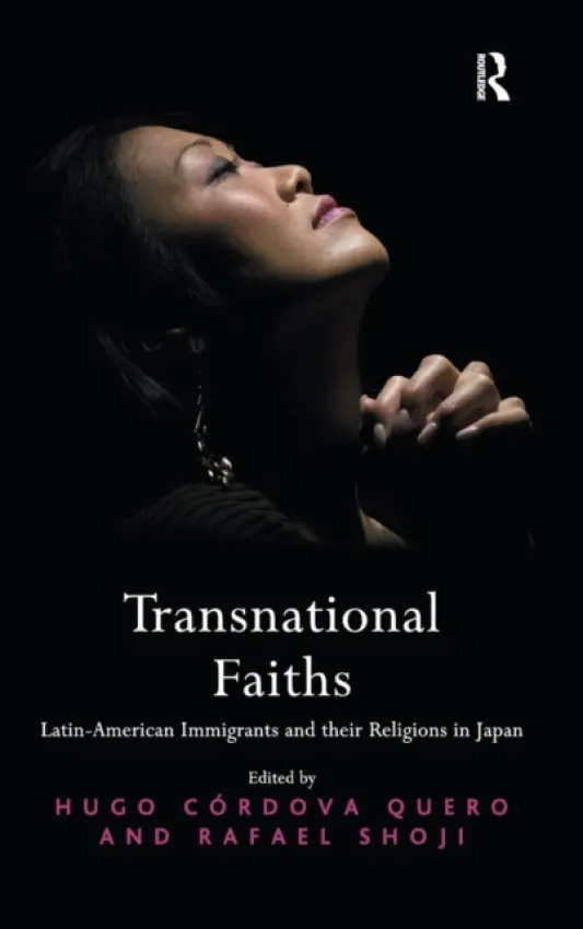 Transnational Faiths - Quero, Hugo Cordova a Shoji, Rafael