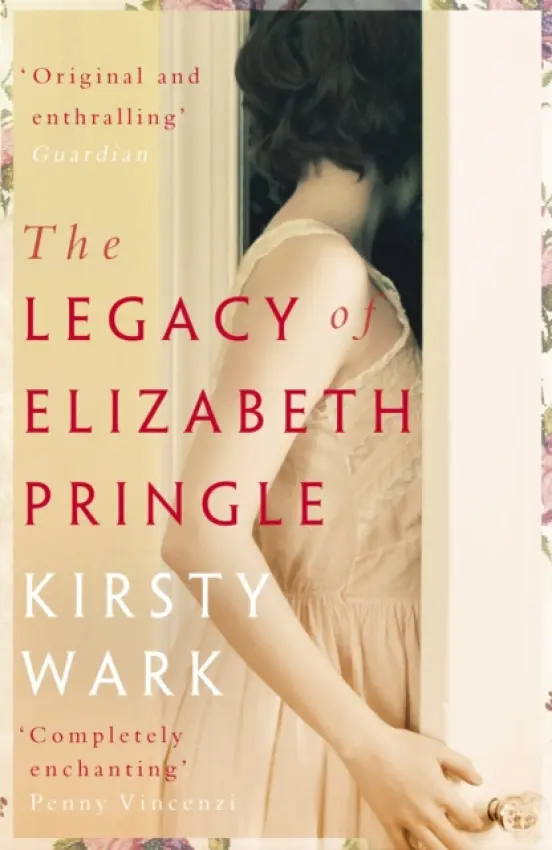 Legacy of Elizabeth Pringle - Wark, Kirsty