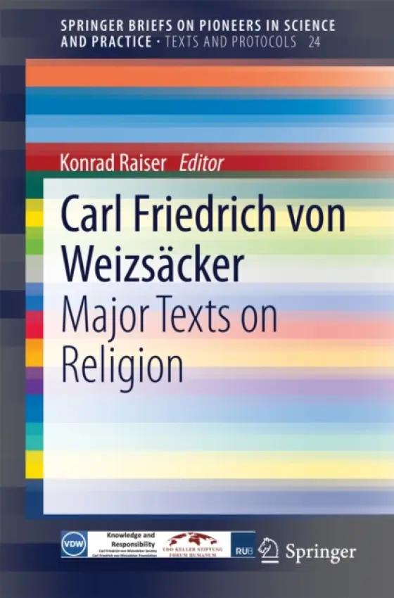 Carl Friedrich von Weizsacker: Major Texts on Religion