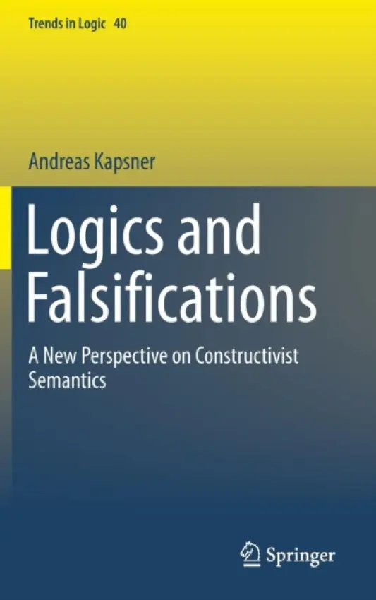 Logics and Falsifications - Kapsner, Andreas