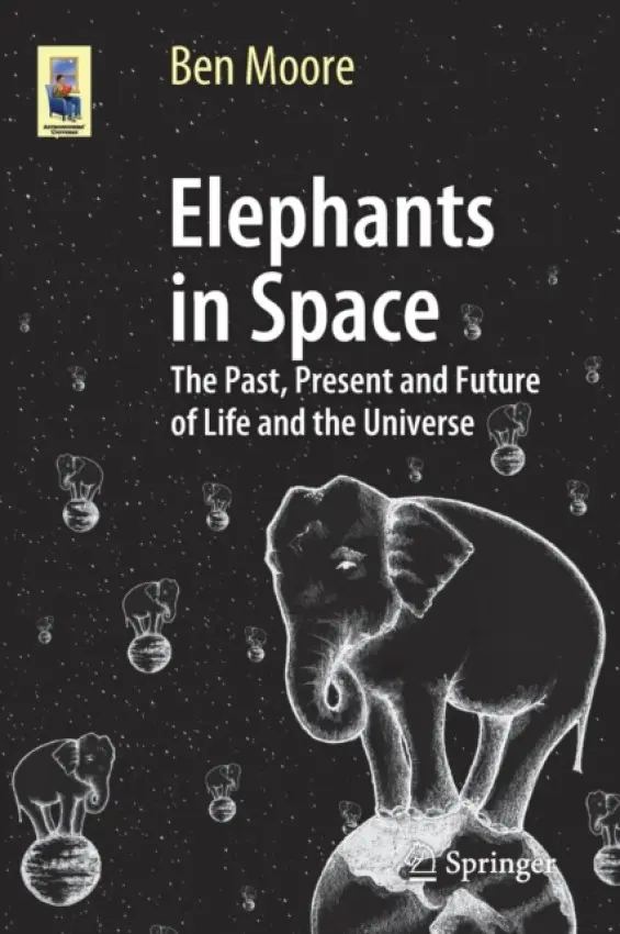 Elephants in Space - Moore, Ben