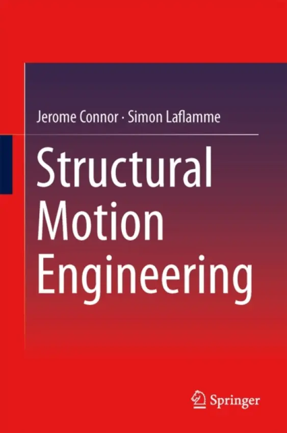 Structural Motion Engineering - Connor, Jerome a Laflamme, Simon