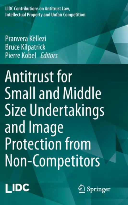 Antitrust for Small and Middle Size Undertakings and Image Protection from Non-Competitors