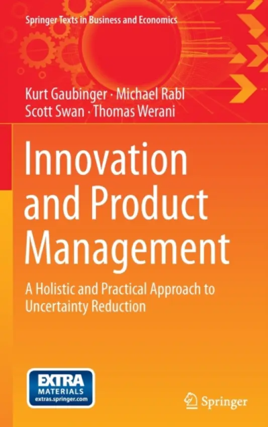 Innovation and Product Management - Gaubinger, Kurt a Rabl, Michael a Swan, Scott a Werani, Thomas