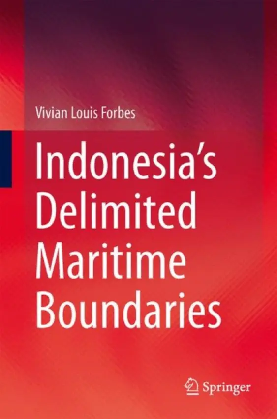 Indonesia's Delimited Maritime Boundaries - Forbes, Vivian Louis