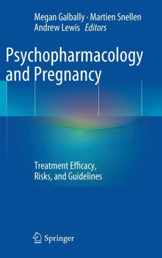 Psychopharmacology and Pregnancy