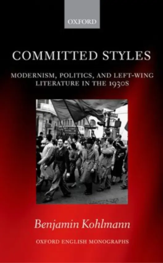 Committed Styles - Kohlmann, Benjamin (Assistant Professor, Assistant Professor, University of Freiburg)