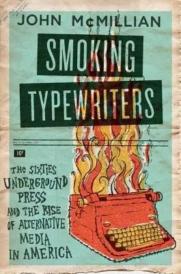 Smoking Typewriters - McMillian, John (Assistant Professor of History, Assistant Professor of History, Georgia State University)