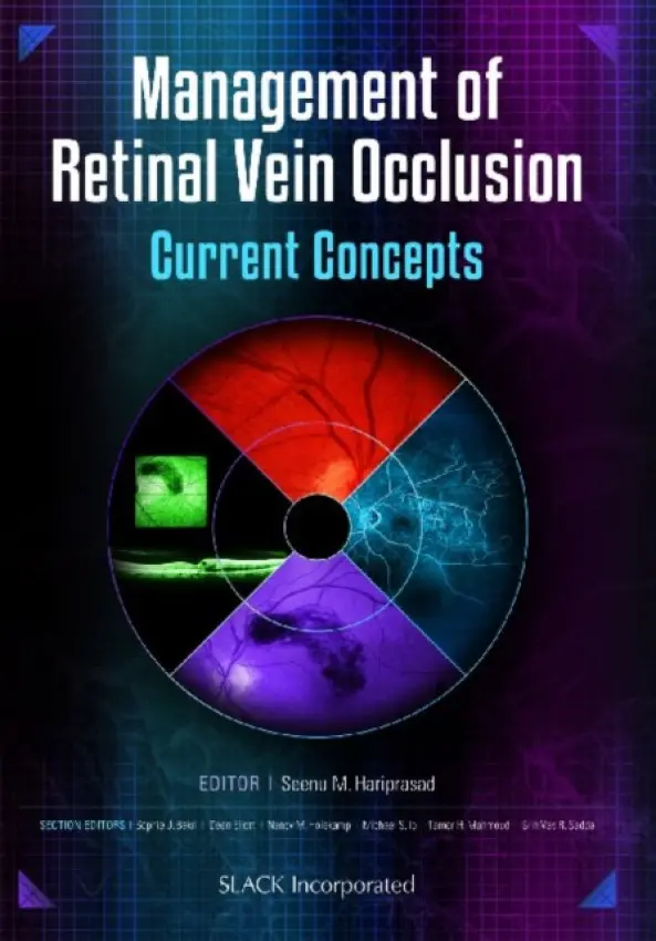Management of Retinal Vein Occlusion - Hariprasad, Seenu