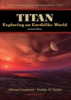 Titan: Exploring An Earthlike World (2nd Edition) - Coustenis, Athena (Paris-meudon Observatory, France) a Taylor, Fredric William (Univ Of Oxford, Uk)