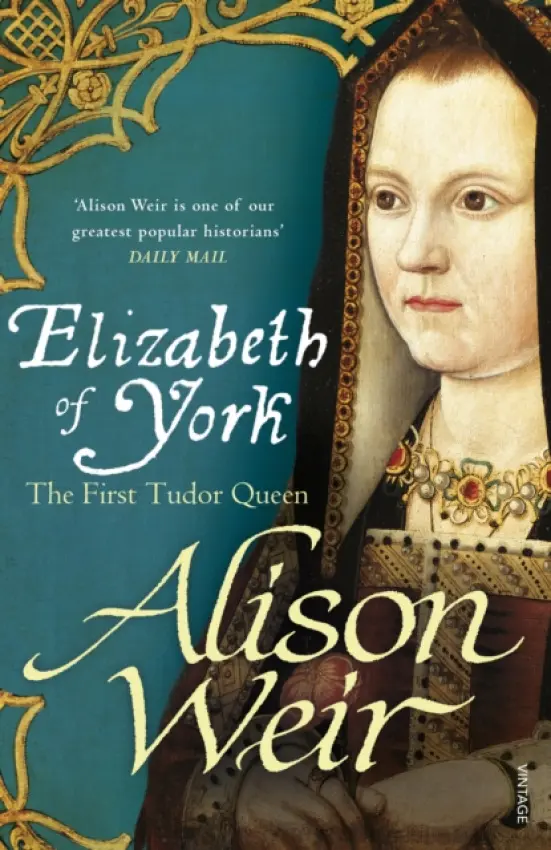 Elizabeth of York - Weir, Alison