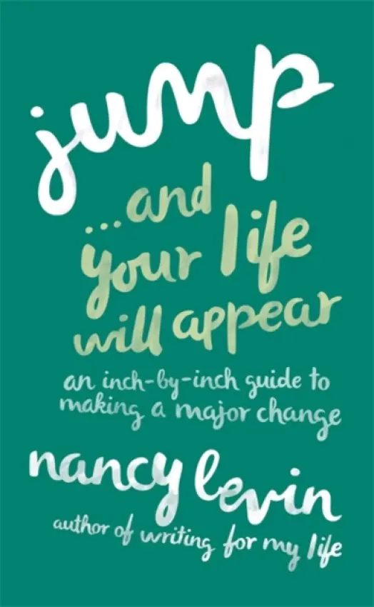 Jump...And Your Life Will Appear - Levin, Nancy