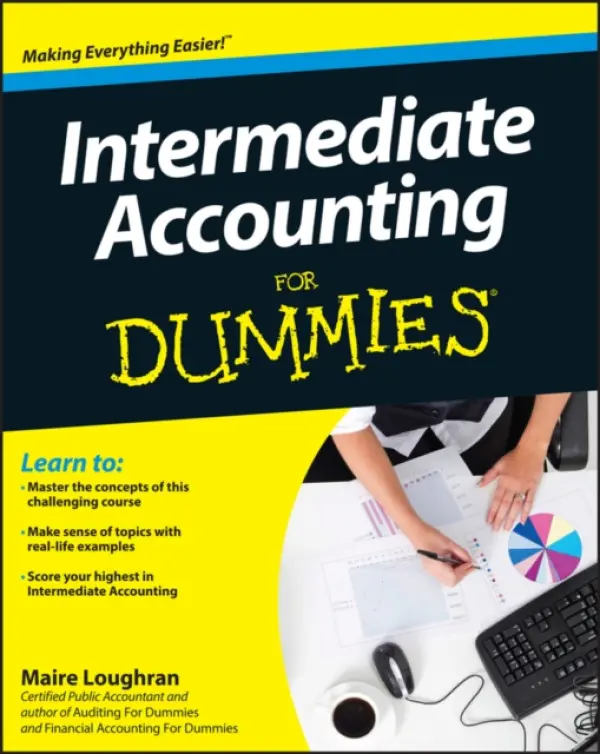 Intermediate Accounting For Dummies - Loughran, Maire