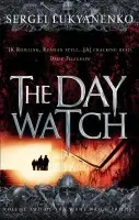 Day Watch - Lukyanenko, Sergei a Vasiliev, Vladimir
