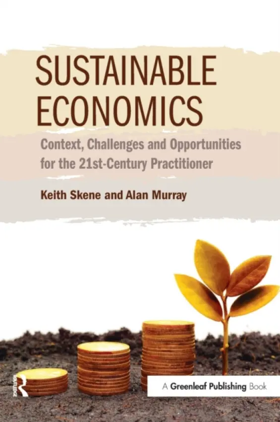 Sustainable Economics - Skene, Keith a Murray, Alan