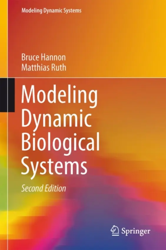 Modeling Dynamic Biological Systems - Hannon, Bruce a Ruth, Matthias
