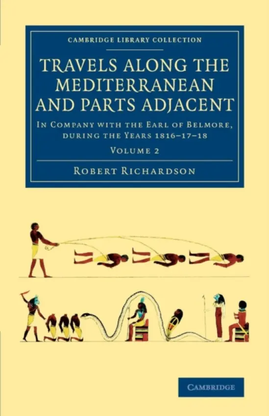 Travels along the Mediterranean and Parts Adjacent - Richardson, Robert