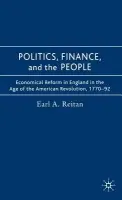 Politics, Finance, and the People - Reitan, Earl
