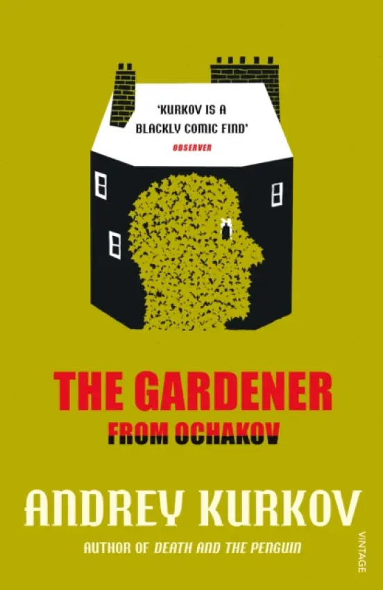 Gardener from Ochakov - Kurkov, Andrey