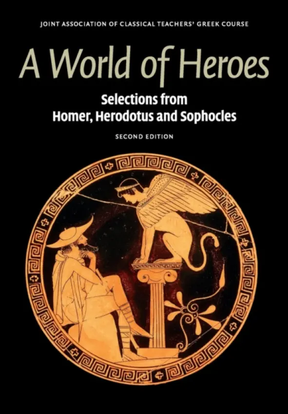 World of Heroes - Joint Association of Classical Teachers' Greek Course