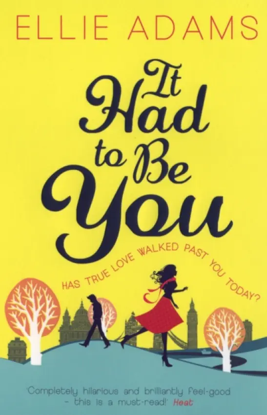 It Had to Be You - Adams, Ellie