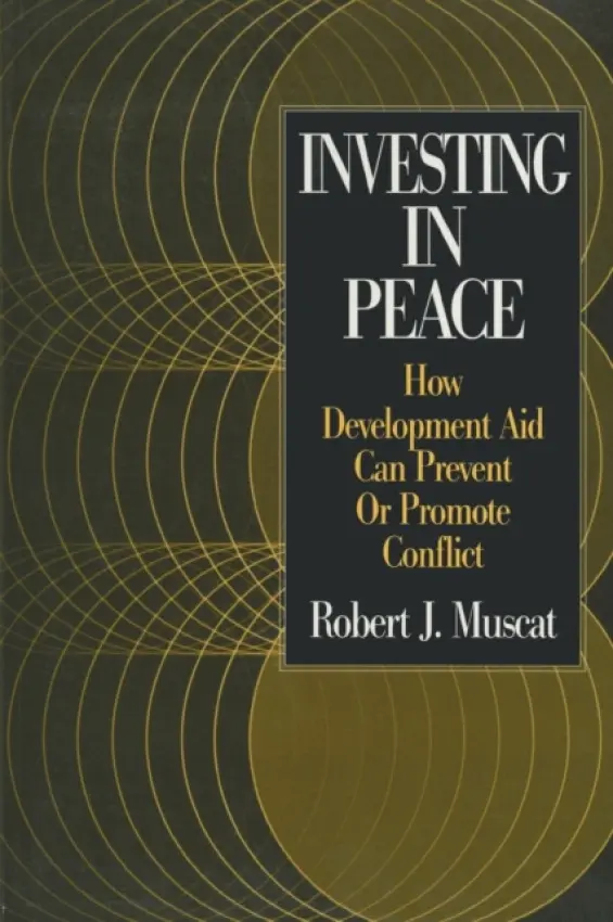 Investing in Peace - Muscat, Robert J.