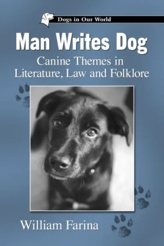 Man Writes Dog - Farina, William