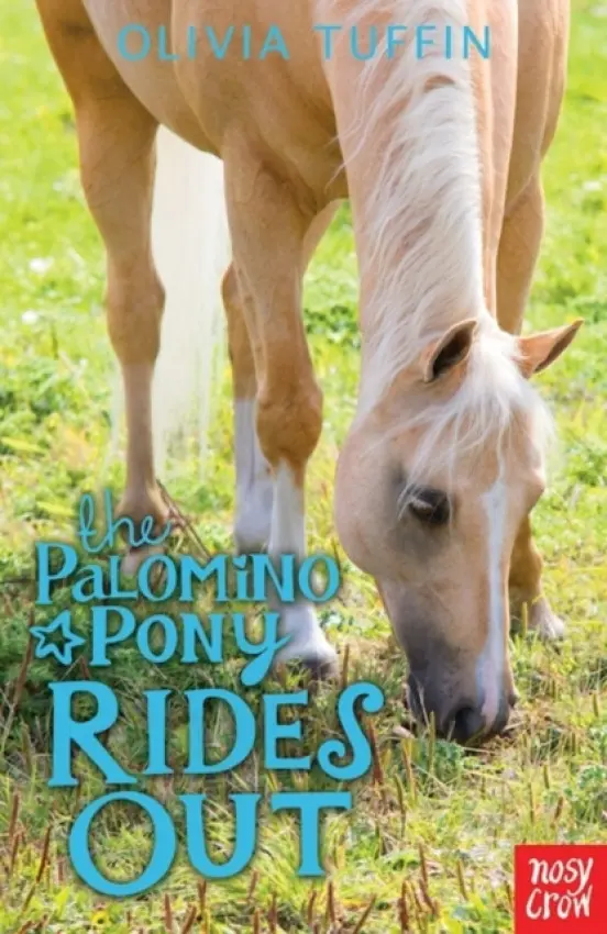 Palomino Pony Rides Out - Tuffin, Olivia