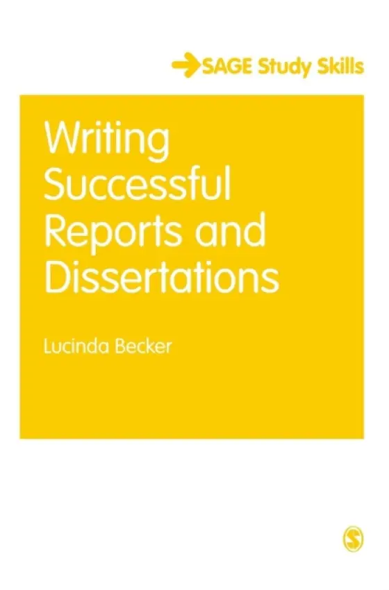 Writing Successful Reports and Dissertations - Becker, Lucinda