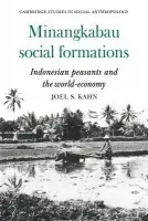 Minangkabau Social Formations - Kahn, Joel S. (University College London)