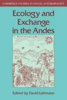 Ecology and Exchange in the Andes