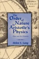 Order of Nature in Aristotle's Physics - Lang, Helen S. (Trinity College, Connecticut)