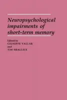 Neuropsychological Impairments of Short-Term Memory