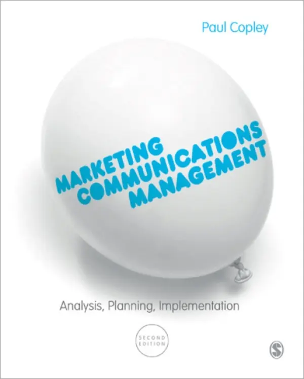Marketing Communications Management - Copley, Paul