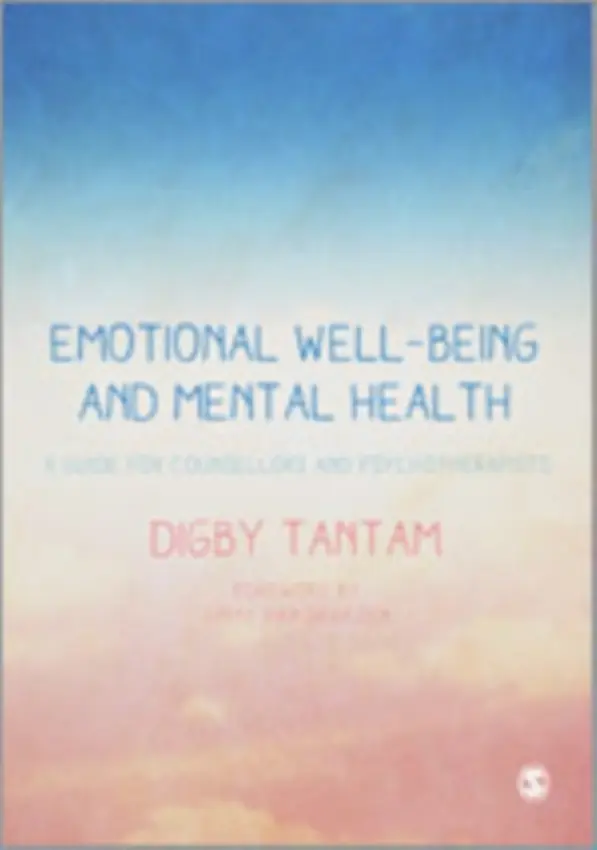 Emotional Well-being and Mental Health - Tantam, Digby