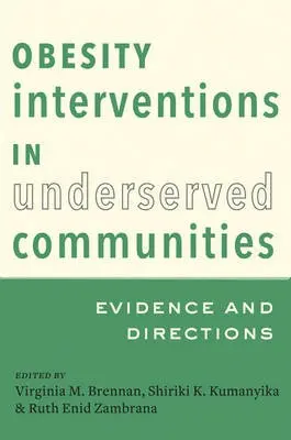 Obesity Interventions in Underserved Communities