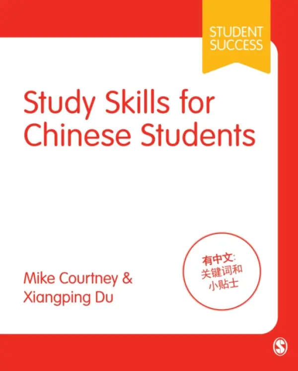 Study Skills for Chinese Students - Courtney, Mike a Du, Xiangping