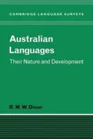 Australian Languages - Dixon, R. M. W. (La Trobe University, Victoria)