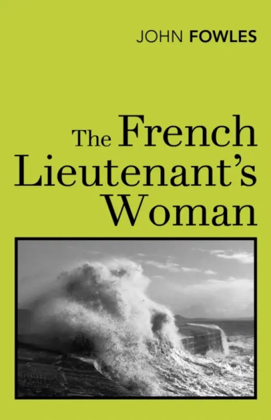 French Lieutenant's Woman - Fowles, John
