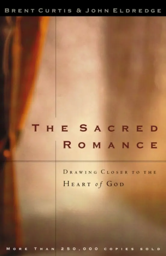 Sacred Romance - Curtis, Brent a Eldredge, John