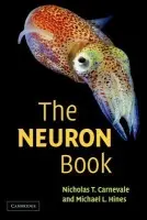 NEURON Book - Carnevale, Nicholas T. (Yale University, Connecticut) a Hines, Michael L. (Yale University, Connecticut)