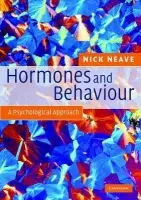 Hormones and Behaviour - Neave, Nick (Northumbria University, Newcastle)