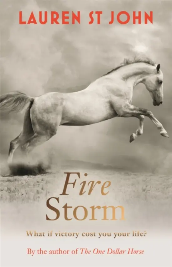 One Dollar Horse: Fire Storm - St John, Lauren