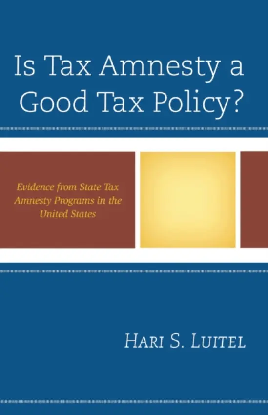 Is Tax Amnesty a Good Tax Policy? - Luitel, Hari S.