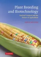 Plant Breeding and Biotechnology - Murphy, Denis (University of Glamorgan)
