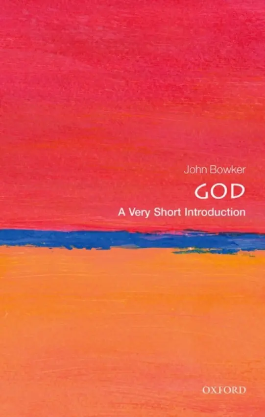 God - Bowker, John (Professor of Religious Studies)